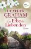 Das Erbe der Liebenden - Heather Graham