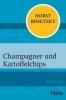 Champagner und Kartoffelchips - Horst Bosetzky