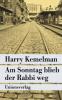 Am Sonntag blieb der Rabbi weg - Harry Kemelman
