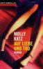 Auf Liebe und Tod - Molly Katz