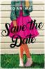 Save the Date - Morgan Matson