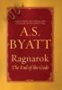 Ragnarok - A. S. Byatt