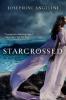 Starcrossed 01 - Josephine Angelini