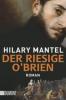 Der riesige O'Brien - Hilary Mantel
