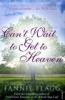 Can't Wait to Get to Heaven. Willkommen im Himmel auf Erden, englische Ausgabe - Fannie Flagg