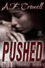 Pushed - A.F. Crowell