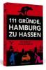 111 Gründe, Hamburg zu hassen - Uwe Uns