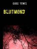 Blutmond - Chris Tewes