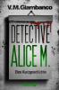 Detective Alice M. - V. M. Giambanco