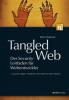 Tangled Web - Der Security-Leitfaden für Webentwickler - Michal Zalewski