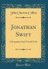 Jonathan Swift - John Churton Collins