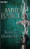 Kind der Dunkelheit - James Barclay