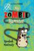 My Zombie Hamster - Havelock McCreely