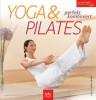 Yoga & Pilates perfekt kombiniert - Uschi Moriabadi