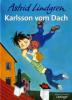 Karlsson vom Dach Gesamtausgabe - Astrid Lindgren