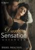 Dark Sensation - Gefangen. Erotischer Roman - Bärbel Muschiol