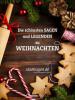 Weihnachtsmärchen: Die schönsten Märchen und Sagen zur Weihnachtszeit - Christine Giersberg
