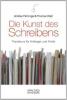 Die Kunst des Schreibens - Andrea Fehringer, Thomas Köpf