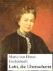 Lotti, die Uhrmacherin - Marie Von Ebner-Eschenbach