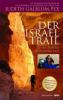 Der Israel Trail - Judith Galblum Pex