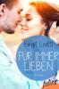 Für immer lieben - Birgit Loistl