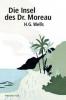 Die Insel des Dr. Moreau - H. G. Wells
