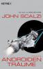 Androidenträume - John Scalzi