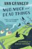 Mud, Muck and Dead Things - Ann Granger