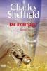 Die Reliktjäger - Charles Sheffield
