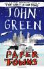 Paper Towns - John Green