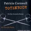 Totenbuch, 6 Audio-CDs - Patricia Cornwell
