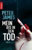 Mein bis in den Tod - Peter James