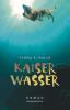 Kaiserwasser - Fyona A. Hallé