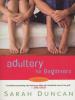 Adultery for Beginners - Sarah Duncan