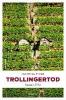 Trollingertod - Martina Fiess