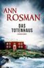 Das Totenhaus - Ann Rosman