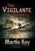 Das Vigilante-Prinzip - Martin Kay