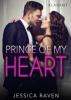 Prince of my heart. Erotischer Roman - Jessica Raven