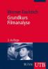 Grundkurs Filmanalyse - Werner Faulstich