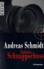 Tödlicher Schnappschuss - Andreas Schmidt