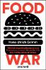 Food War - Hans-Ulrich Grimm