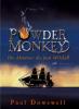 Powder Monkey - Paul Dowswell