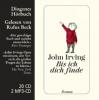 Bis ich dich finde. 20 CDs/2 MP3 CDs - John Irving