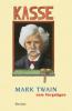 Mark Twain zum Vergnügen - Mark Twain