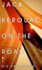 On the Road, Die Urfassung - Jack Kerouac