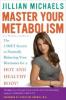 Master Your Metabolism - Mariska van Aalst, Christine Darwin, Jillian Michaels