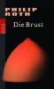 Die Brust - Philip Roth