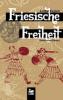 Friesische Freiheit - Lothar Englert
