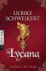 Die Erben der Nacht - Lycana - Ulrike Schweikert