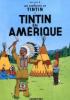 Les Aventures de Tintin - Tintin en Amerique - Hergé